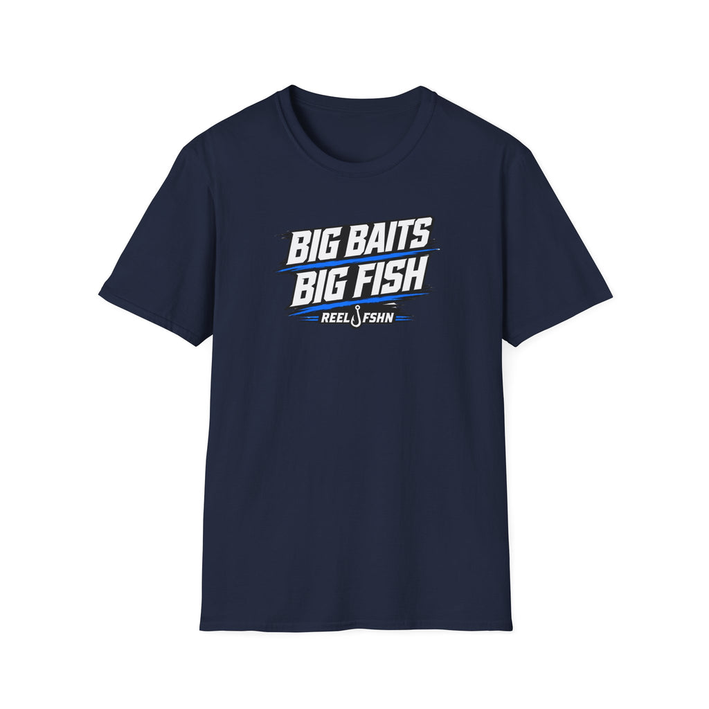 Big Baits Big Fish T-Shirt