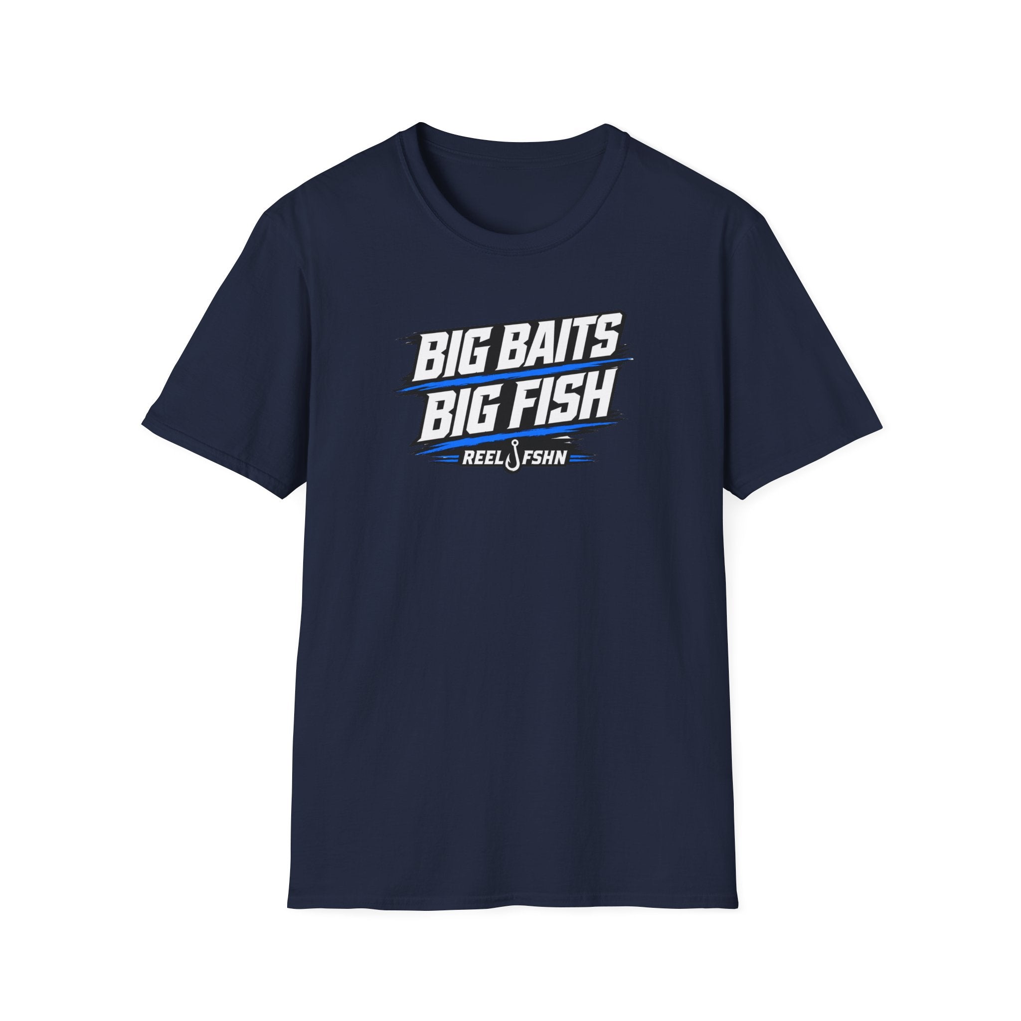 Big Baits Big Fish T-Shirt