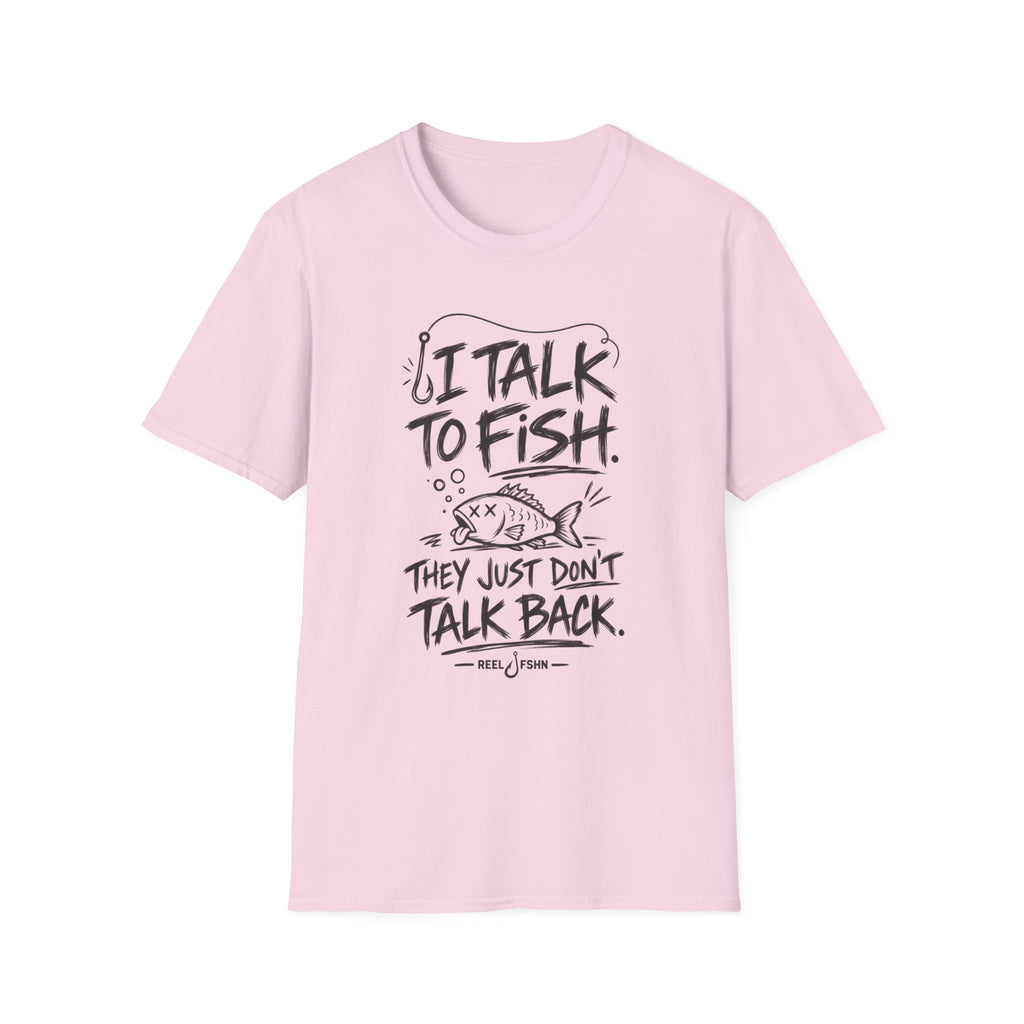 I Talk To Fish T-Shirt
