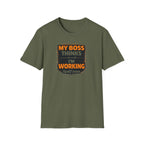 My Boss Thinks I'm Working T-Shirt