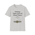 Light gray Comfort Colors cotton t-shirt with "Fishing: Tight Lines & Good Times" text and Reel Fshn logo.