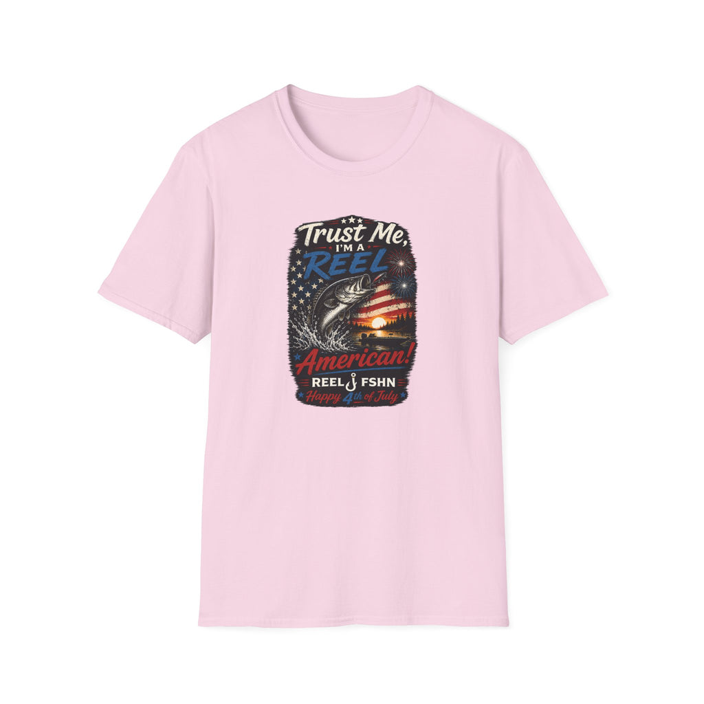 Trust Me, I'M A REEL American Happy 4th of July T-Shirt