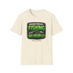 Weekend Forecast: Fishing, No People T-Shirt