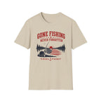 Gone Fishing Never Forgotten T-Shirt