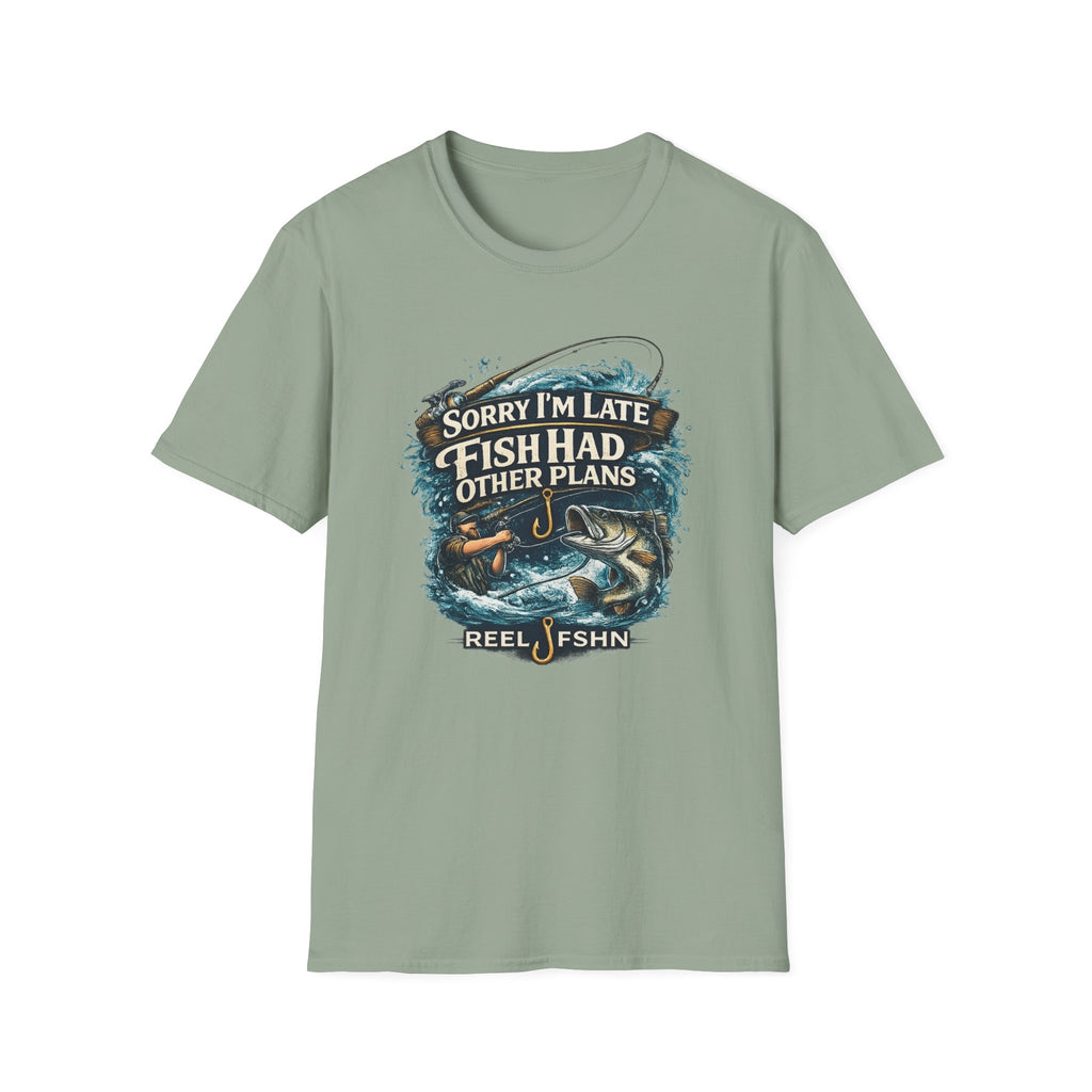 Sorry I'm Late, Fish Had Other Plans T-Shirt