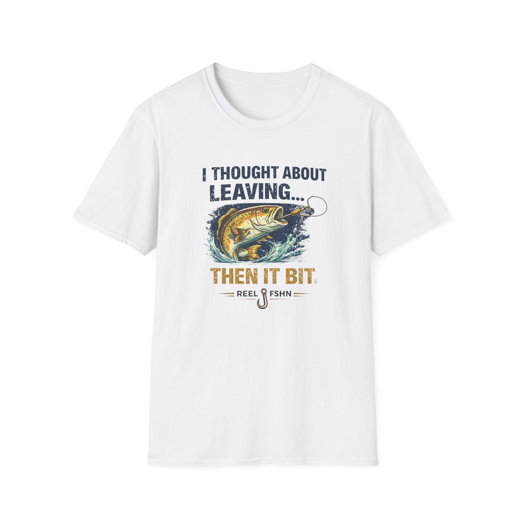 White Comfort Colors cotton t-shirt with "I THOUGHT ABOUT LEAVING... THEN IT BIT." fishing graphic.