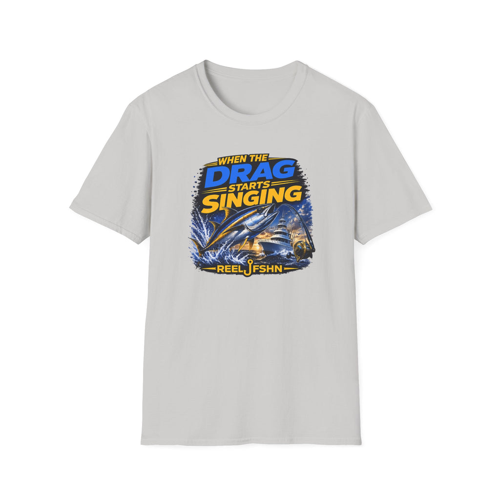 When The Drag Starts Singing T-Shirt