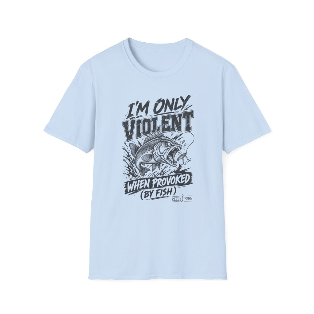 I'm Only Violent When Provoked By Fish T-Shirt