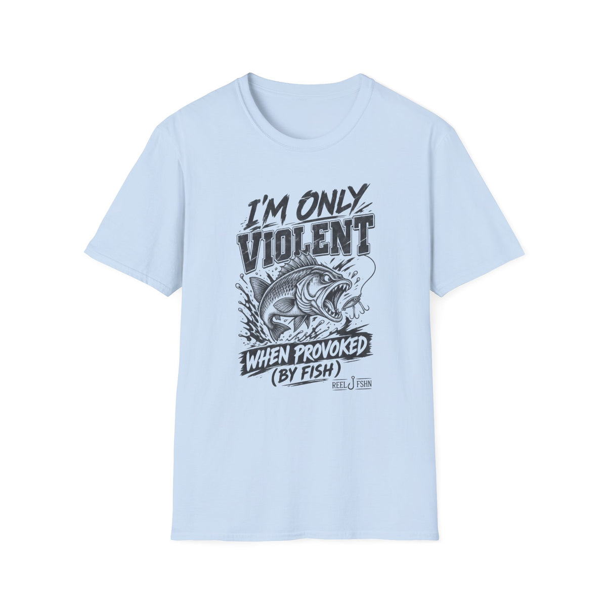 I'm Only Violent When Provoked By Fish T-Shirt