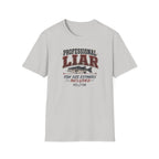 Professional Liar Fish Size Estimates Included T-Shirt