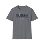 Hooked Is An Understatement T-Shirt