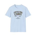 Cast All Your Cares T-Shirt