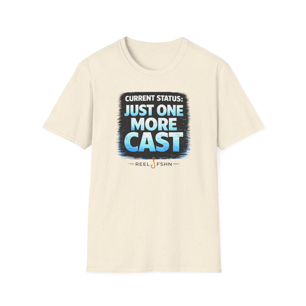 Current Status: Just One More Cast T-Shirt