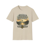 Fishing: My Favorite Escape Plan T-Shirt