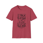 I Talk To Fish T-Shirt