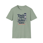 Dock Days & Salty Ways T-Shirt