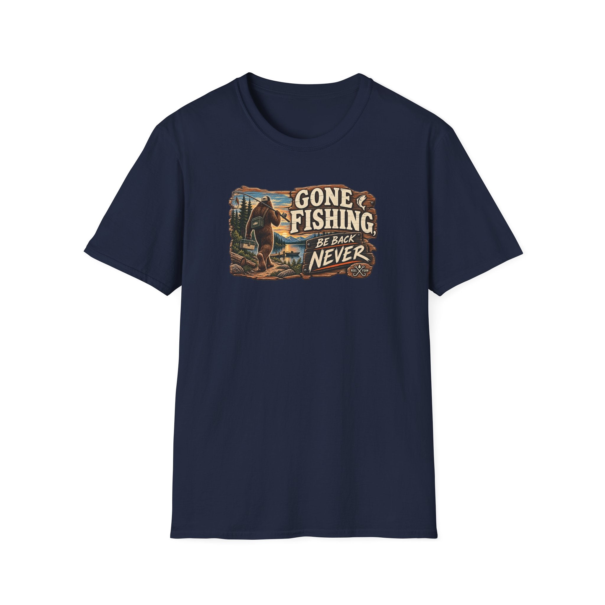 Gone Fishing. Be Back Never. T-Shirt