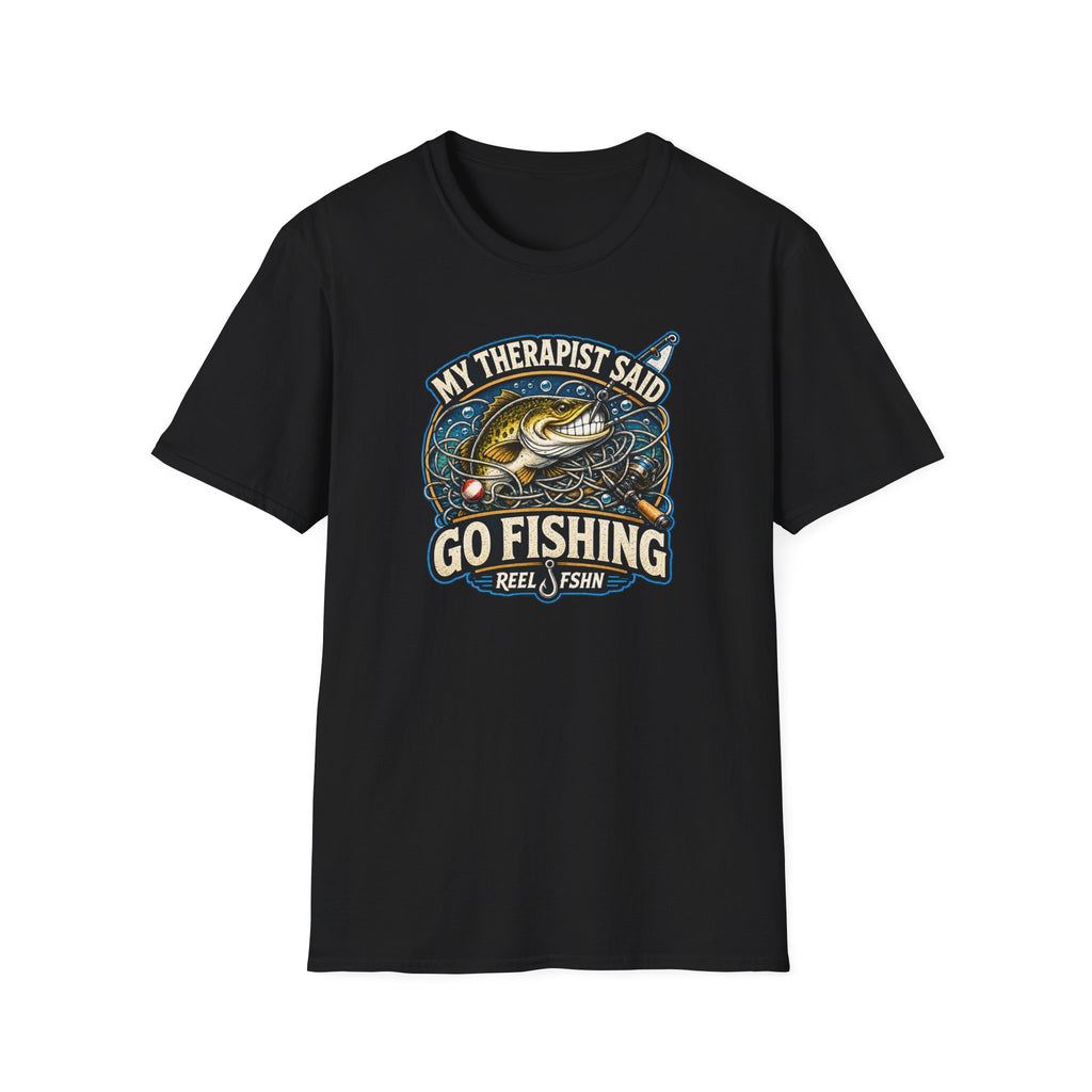 My Therapist Said, Go Fishing T-Shirt