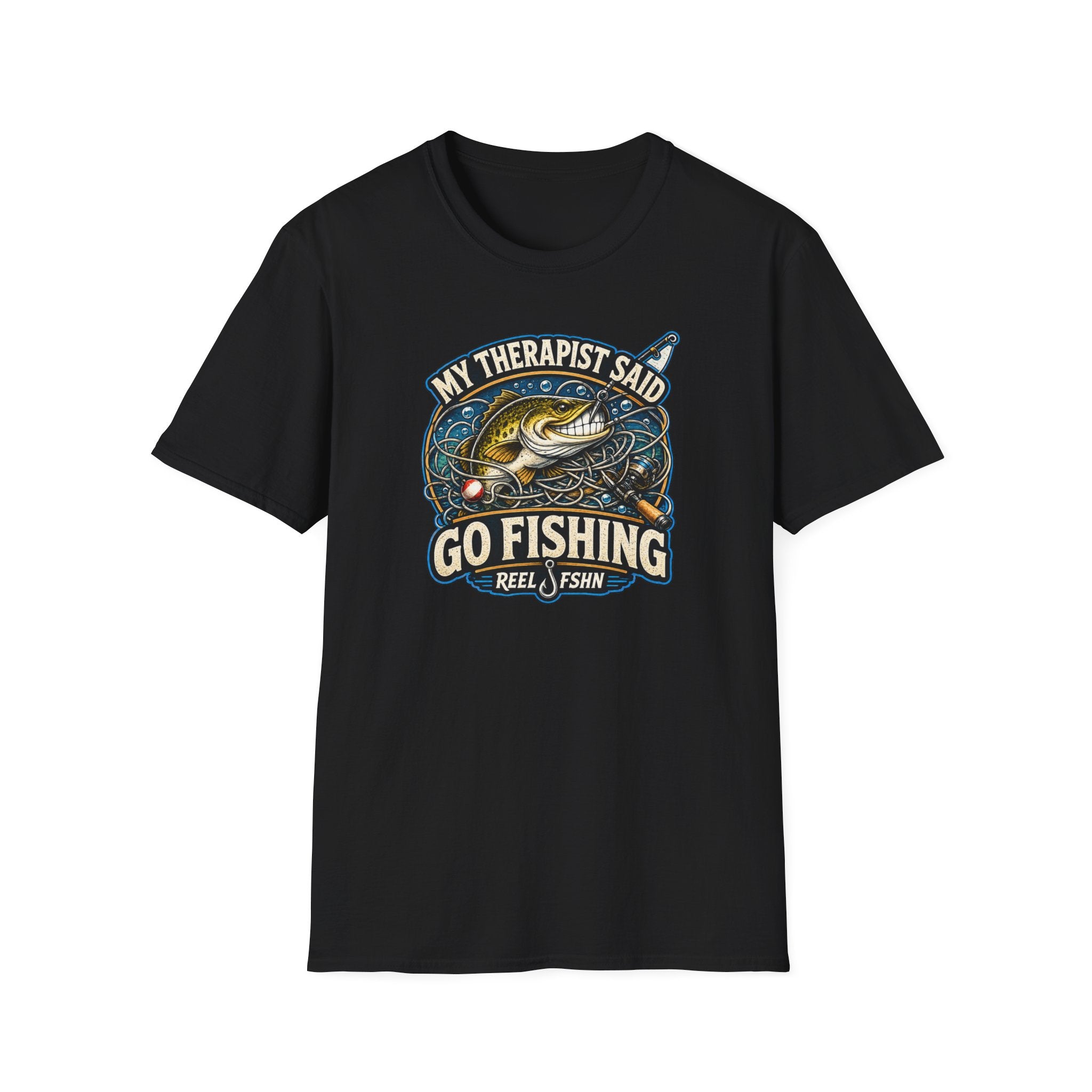 My Therapist Said, Go Fishing T-Shirt