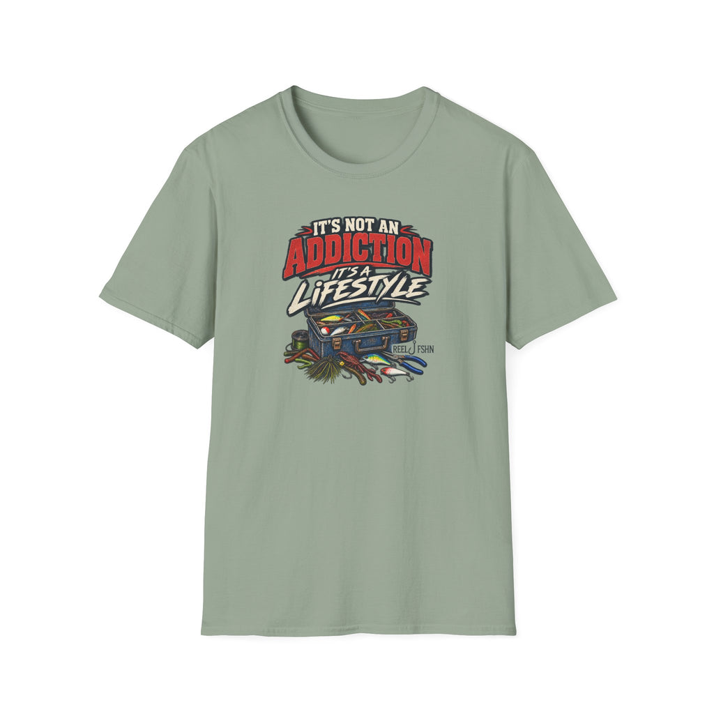 It's Not An Addiction, It's A Lifestyle T-Shirt