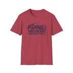 Fishing Cheaper Than Therapy Louder Than MY Thoughts T-Shirt
