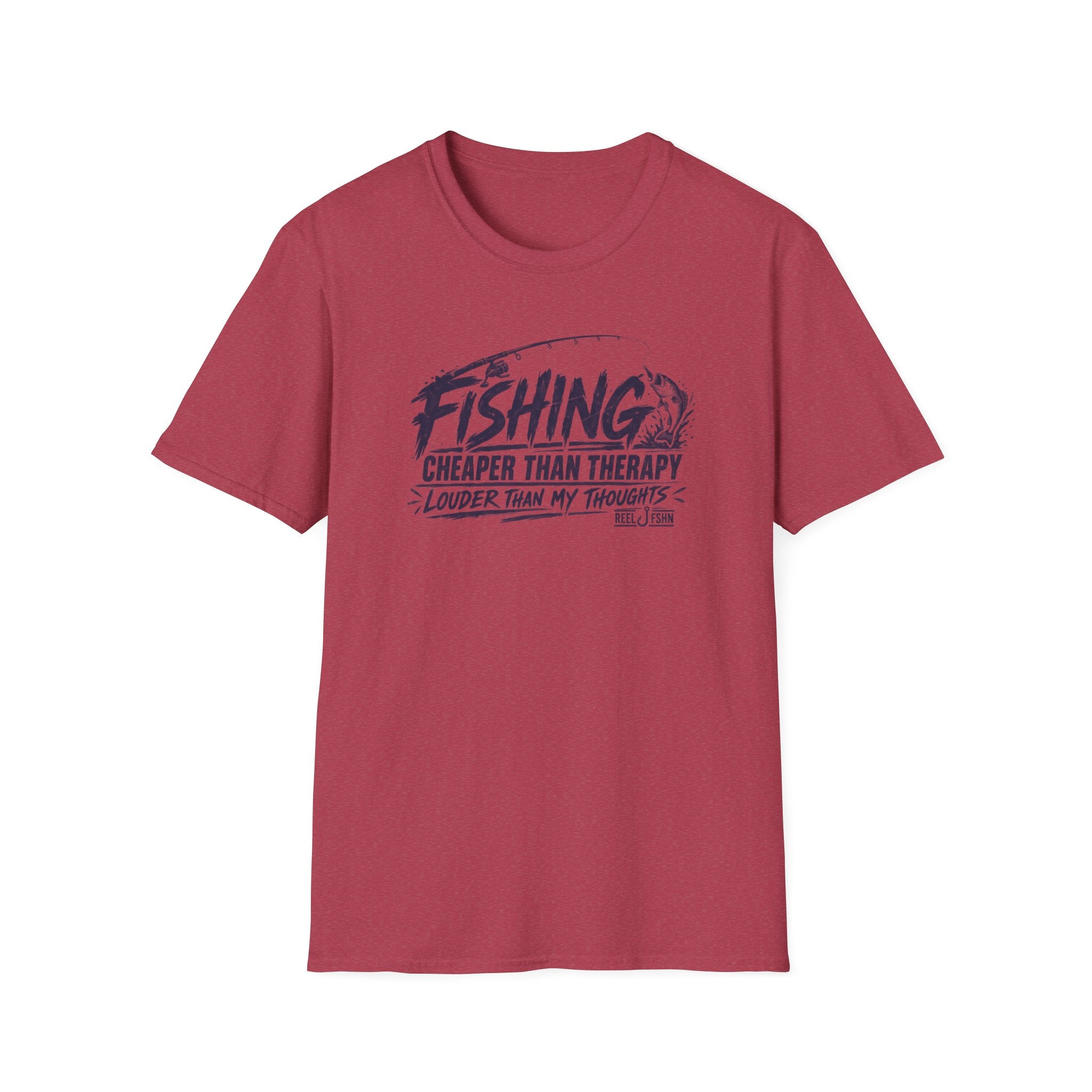 Fishing Cheaper Than Therapy Louder Than MY Thoughts T-Shirt