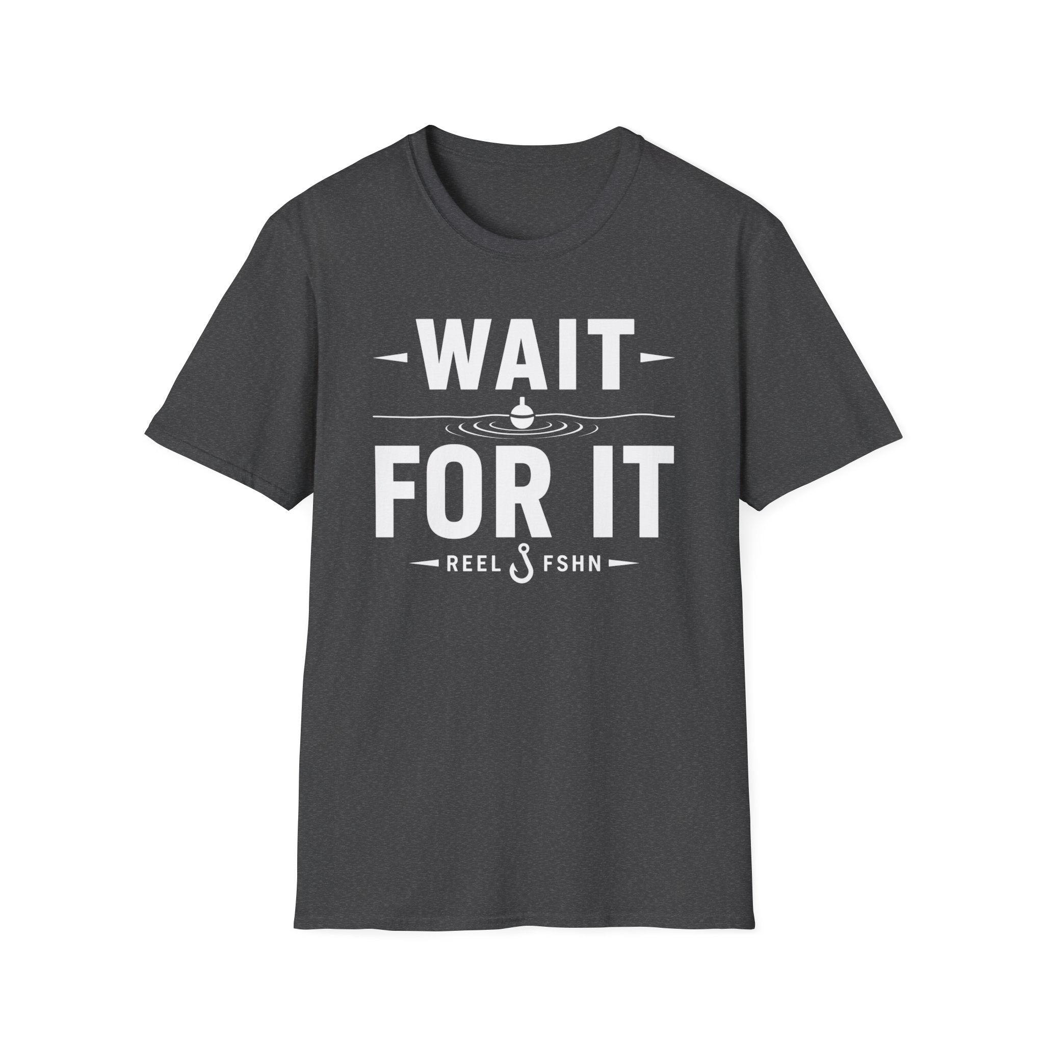 Wait For It T-Shirt