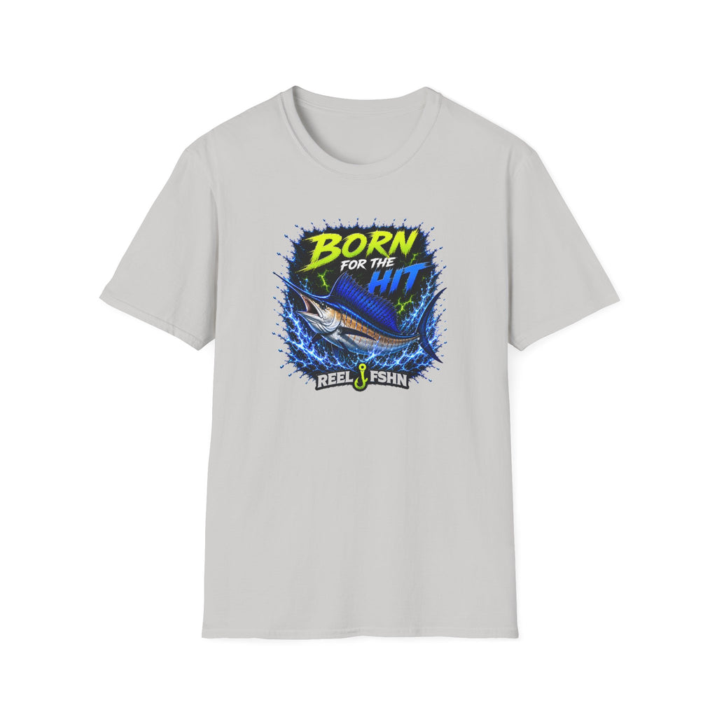 Born For The Hit  T-Shirt