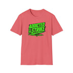 Addicted To The Strike T-Shirt