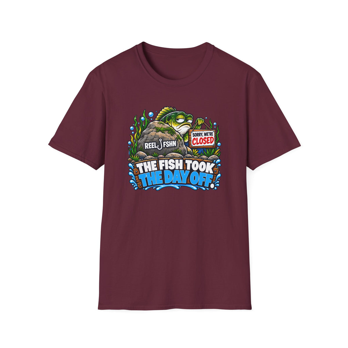 Fish Took The Day Off  T-Shirt