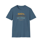 100% Hookup Rate 0% Fish T-Shirt