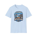 It's Called Fishing Not Catching T-Shirt