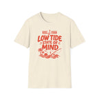Low Tide State of Mind T-Shirt
