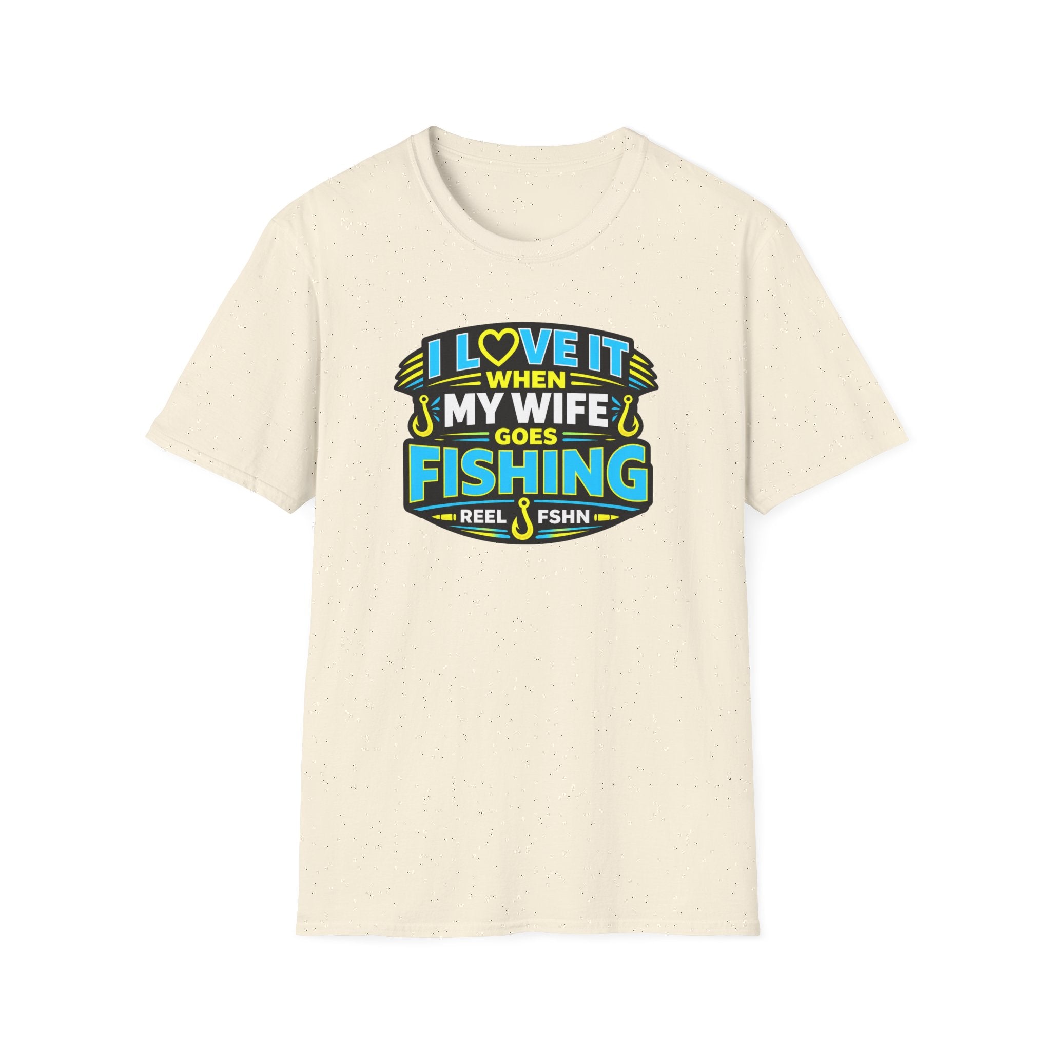 I Love It When My Wife Goes Fishing T-Shirt