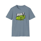 Built For Battle T-Shirt