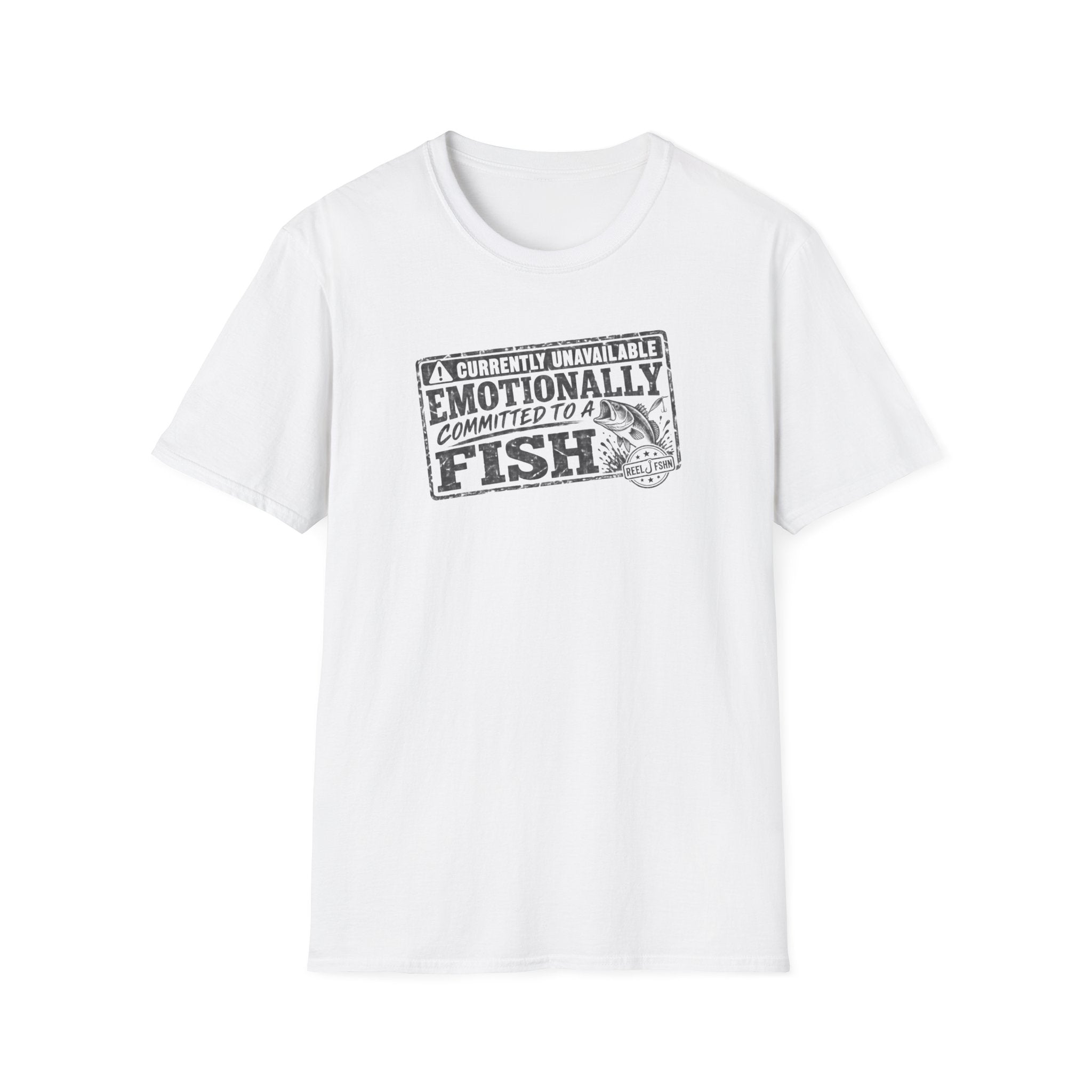 Currently Unavailable Emotionally Committed To A Fish T-Shirt