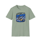 Tight Lines Big Dreams T-Shirt