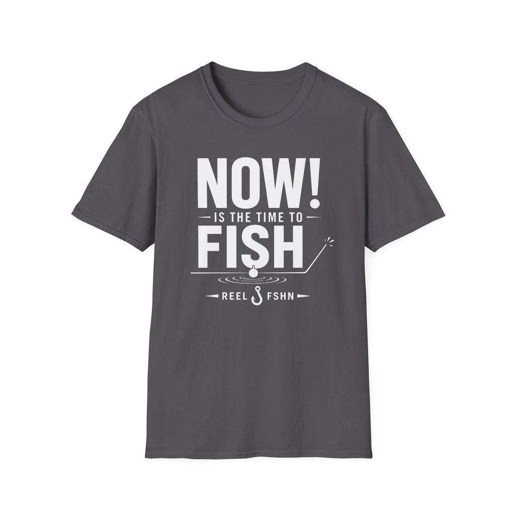 Now Is The Time To Fish  T-Shirt