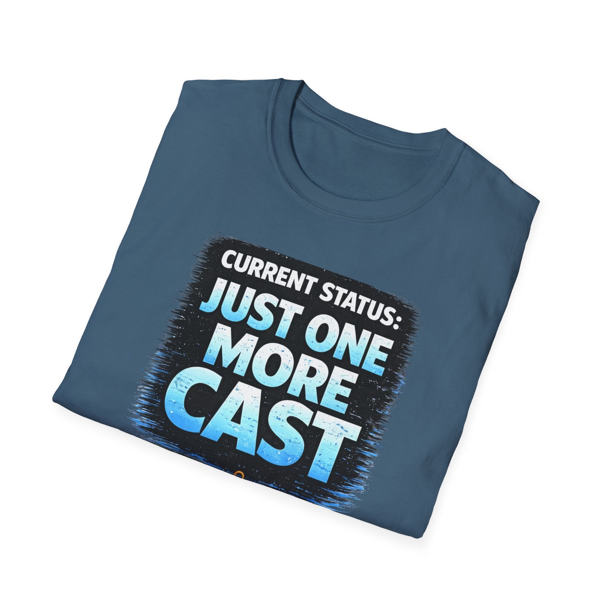 Current Status: Just One More Cast T-Shirt