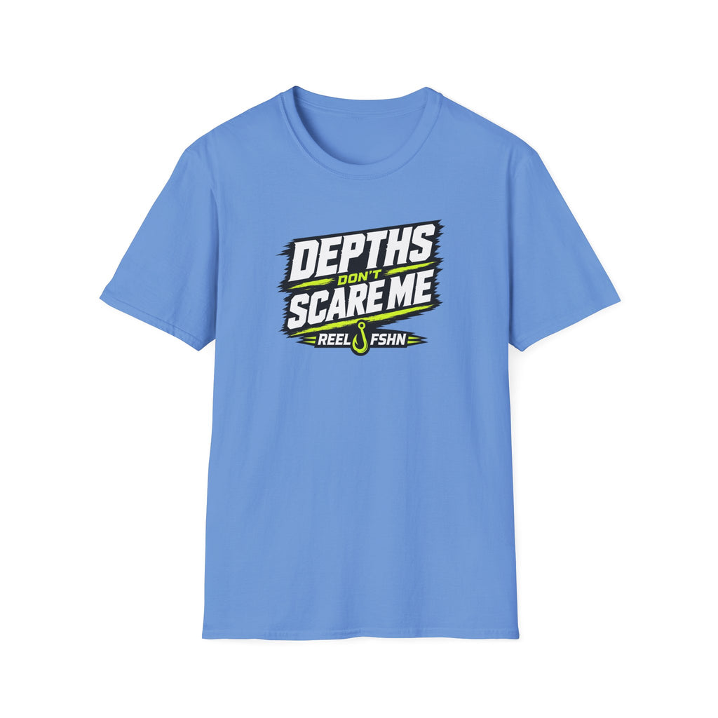 Depths Don't Scare Me T-Shirt
