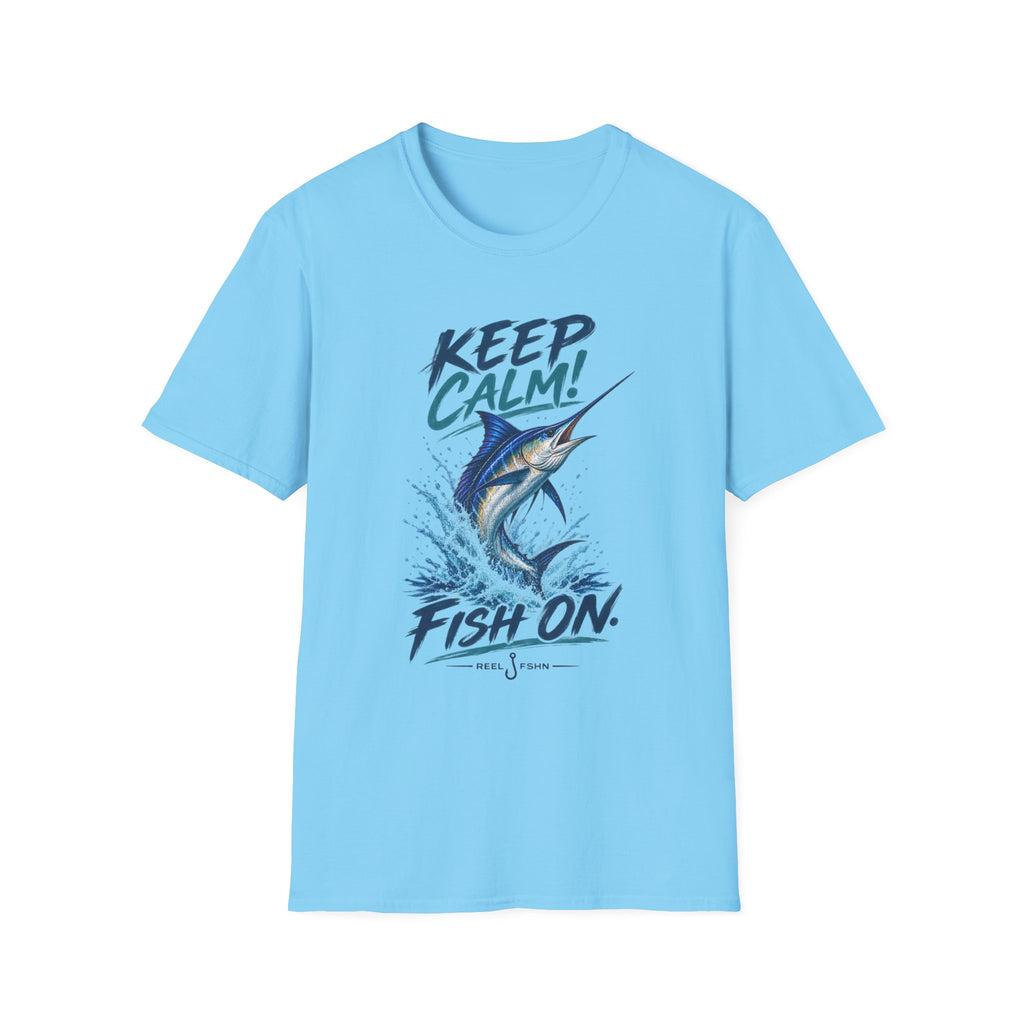 Keep Calm! Fish On. T-Shirt