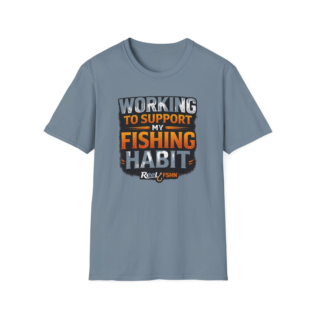 Working To Support My Fishing Habit T-Shirt