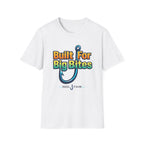 "Built For Big Bites" T-Shirt