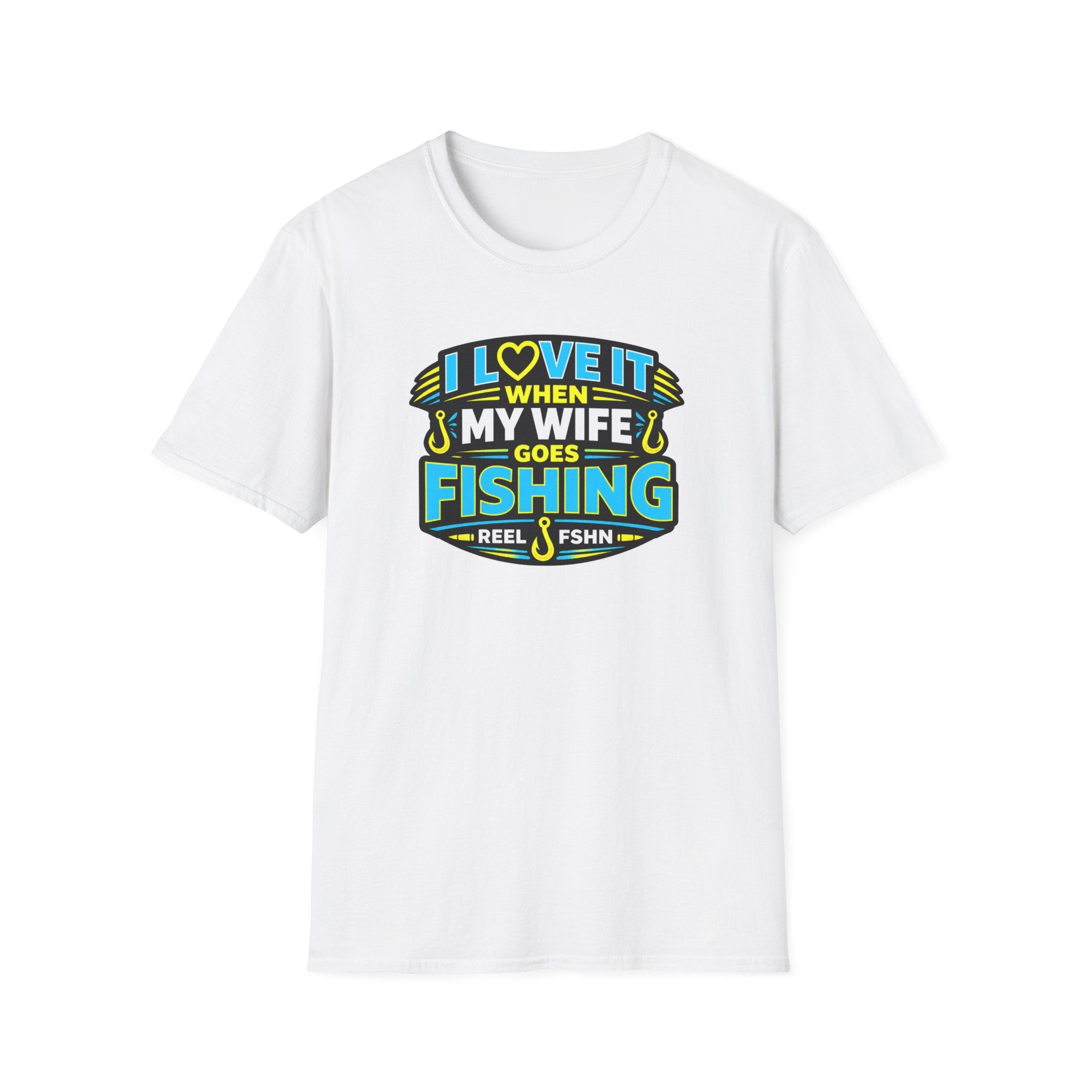 I Love It When My Wife Goes Fishing T-Shirt