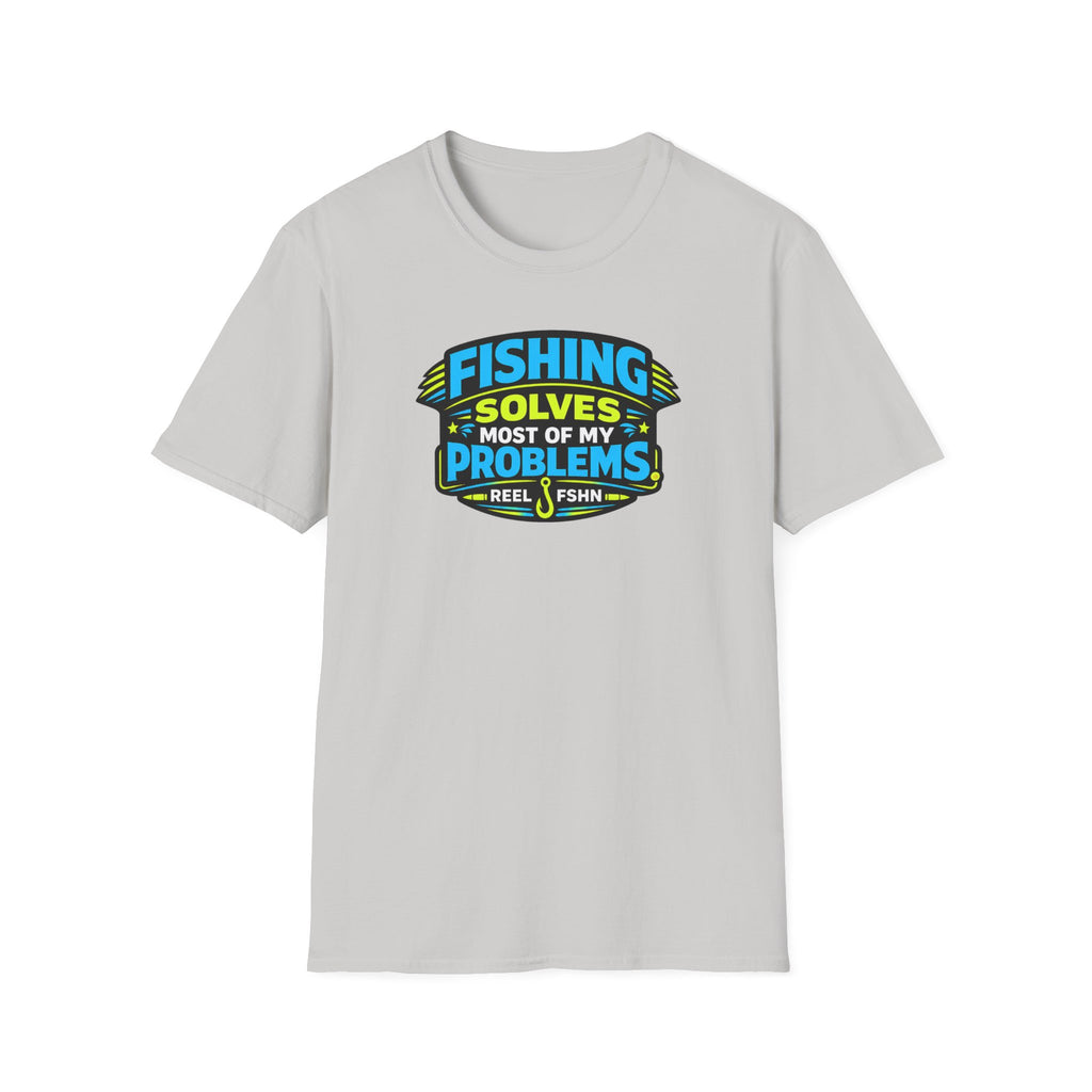 Fishing Solves Most Of My Problems T-Shirt