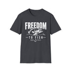 Freedom To Fish T-Shirt