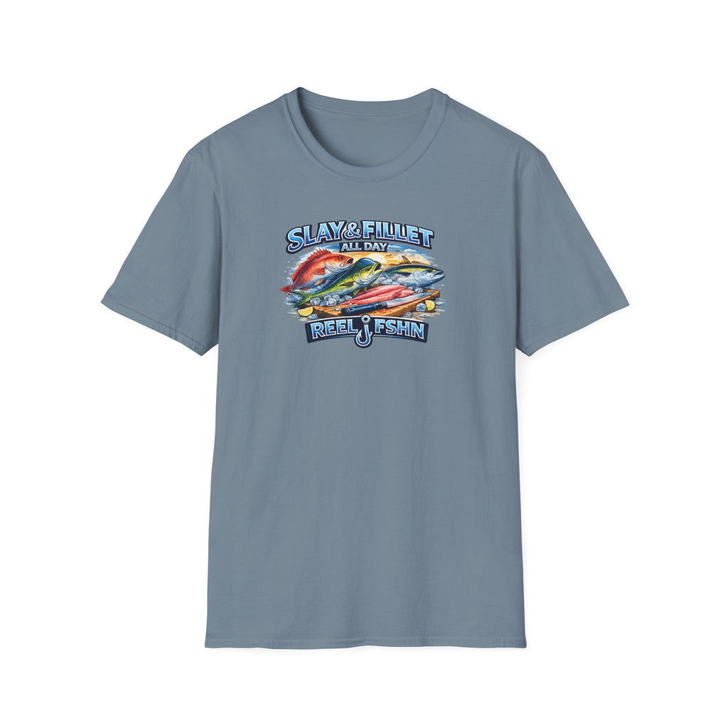 Slay & Fillet All Day T-Shirt