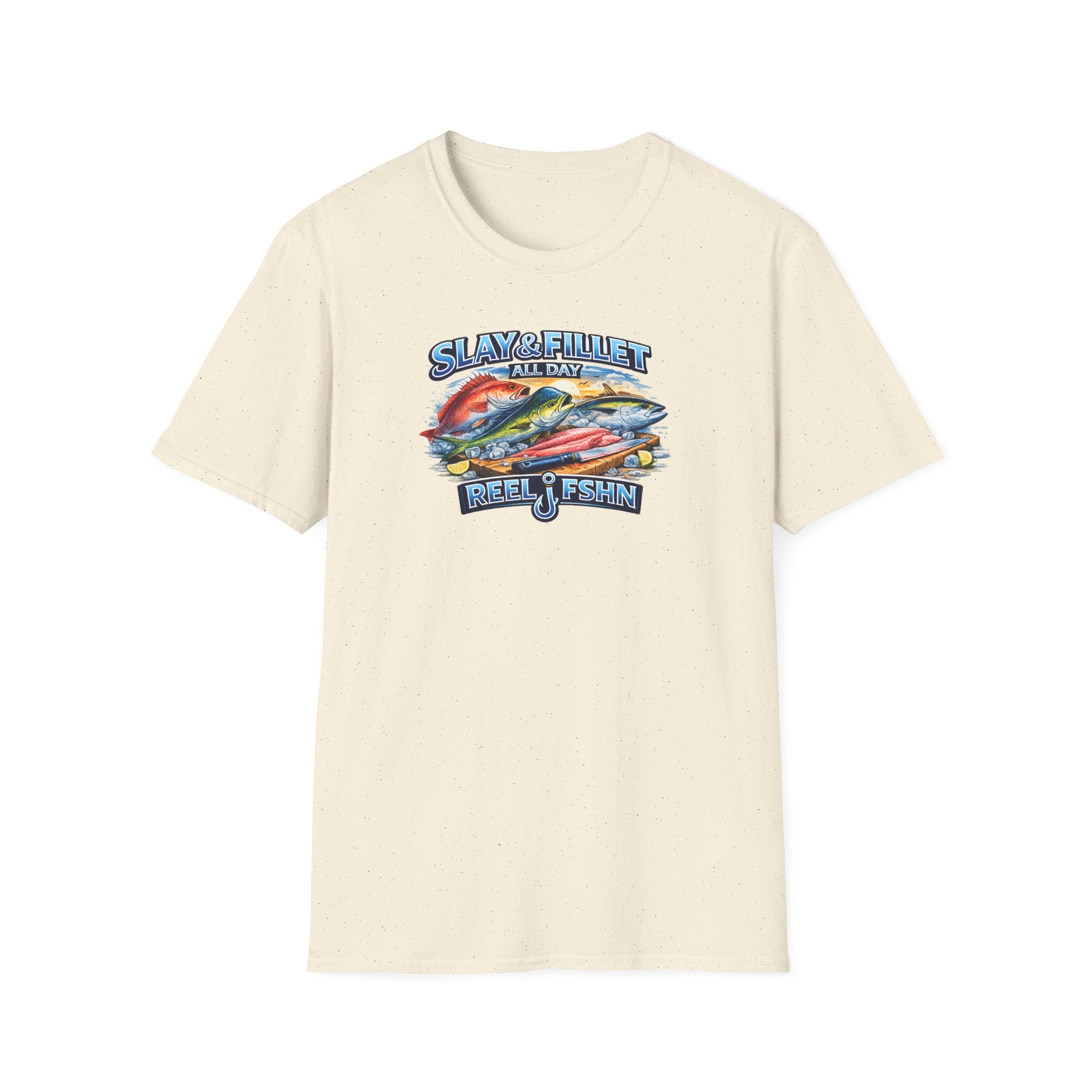 Slay & Fillet All Day T-Shirt