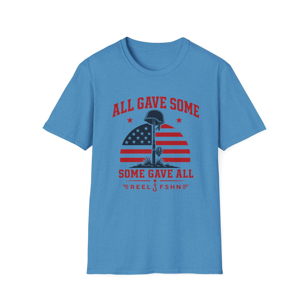 All Gave Some Some Gave All T-Shirt
