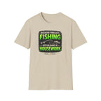 Weekend Forecast: Fishing with No Chance Of Housework T-Shirt